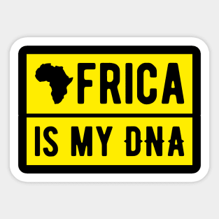 Africa is my DNA Sticker